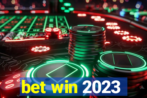 bet win 2023